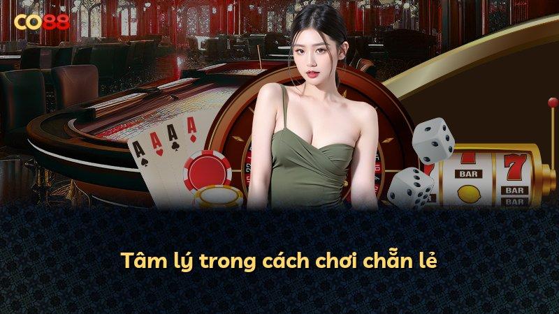 Tâm lý trong cách chơi chẵn lẻ