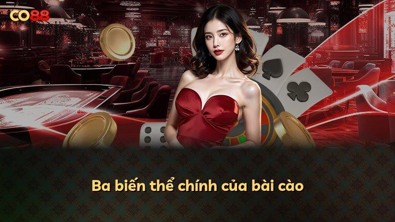 Ba biến thể chính của bài cào