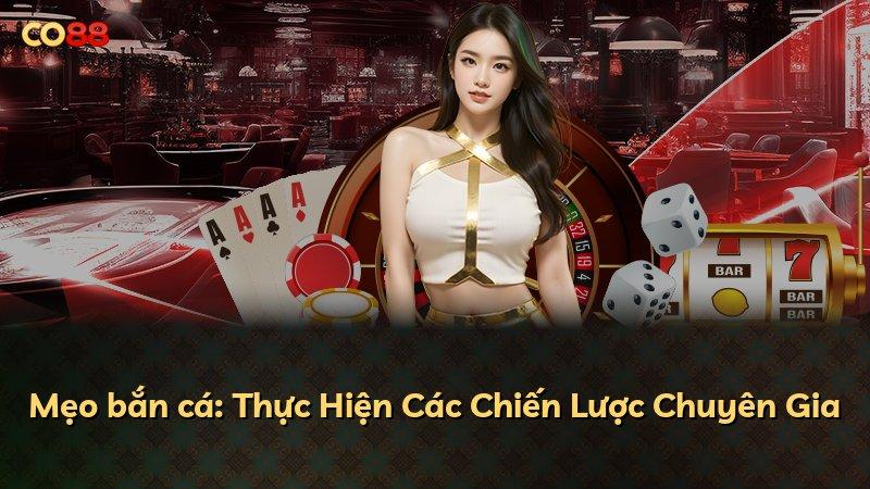 Mẹo bắn cá: Thực Hiện Các Chiến Lược Chuyên Gia