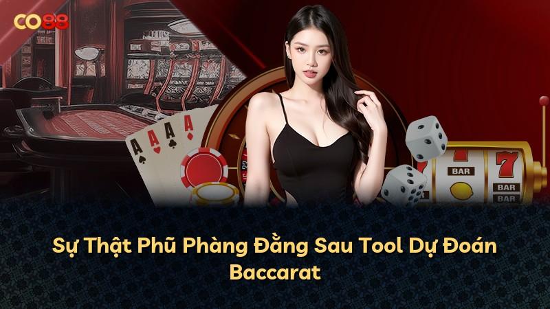 Sự Thật Phũ Phàng Đằng Sau Tool Dự Đoán Baccarat