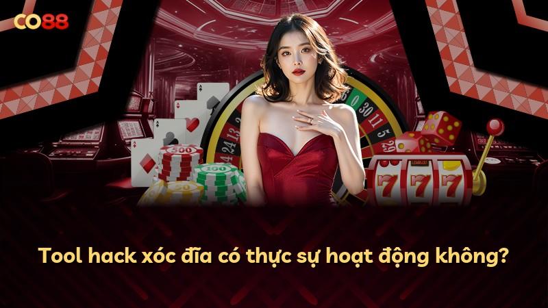 Tool hack xóc đĩa có thực sự hoạt động không?