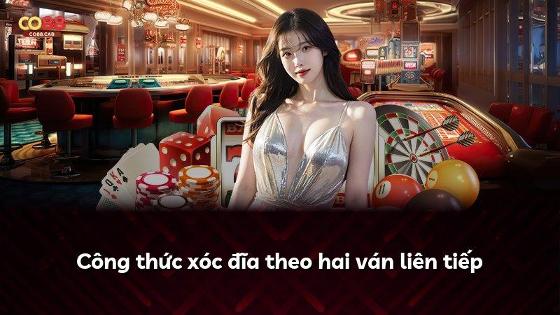 Công thức xóc đĩa theo hai ván liên tiếp