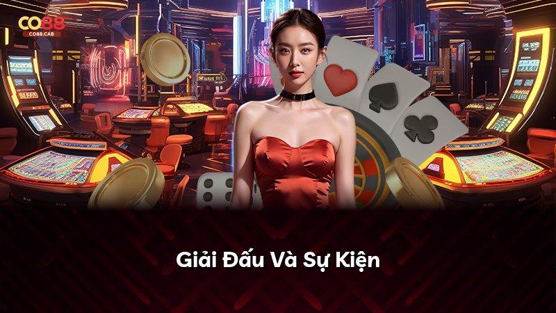 Giải Đấu Và Sự Kiện