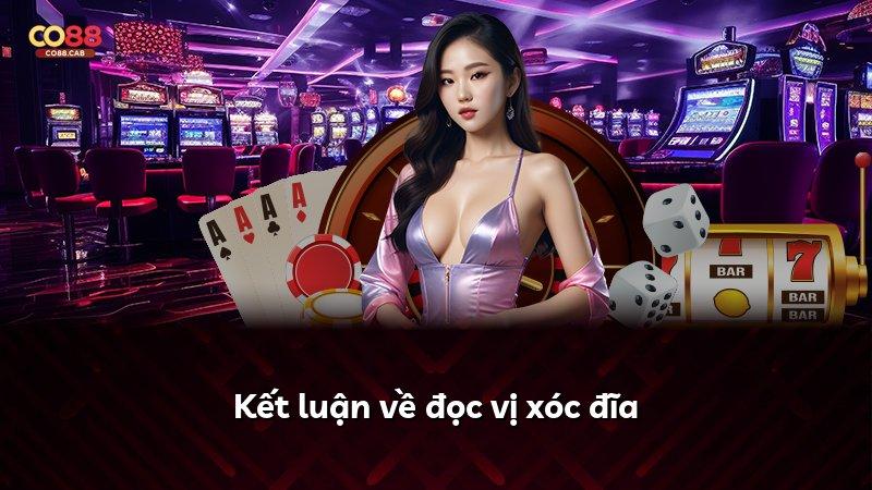 Kết luận về đọc vị xóc đĩa